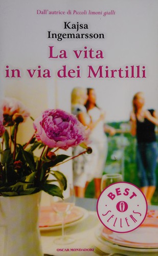 La vita in via dei Mirtilli