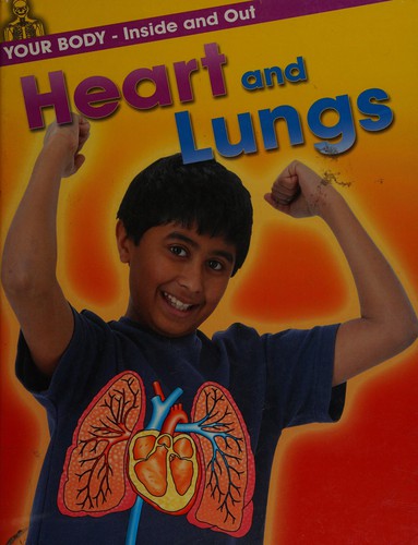 Heart and Lungs