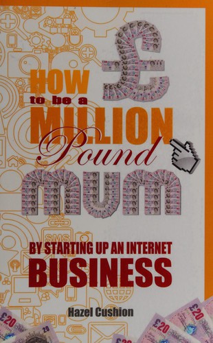 How To Be a Million Pound Mum