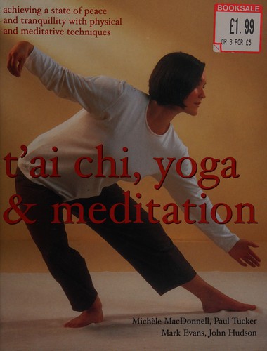 T'ai chi, yoga & meditation
