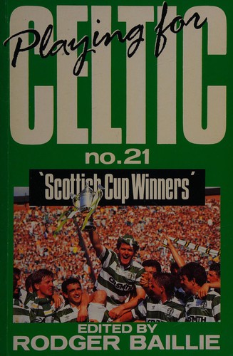 Playing for Celtic (Celtic Annuals)