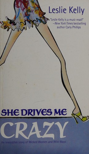 She Drives Me Crazy