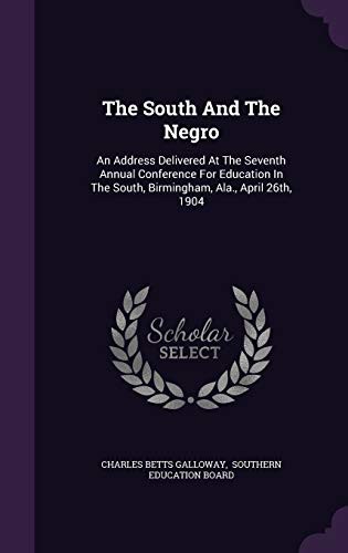 The South And The Negro
