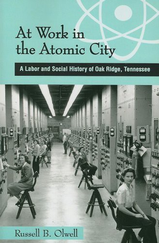 At Work in the Atomic City