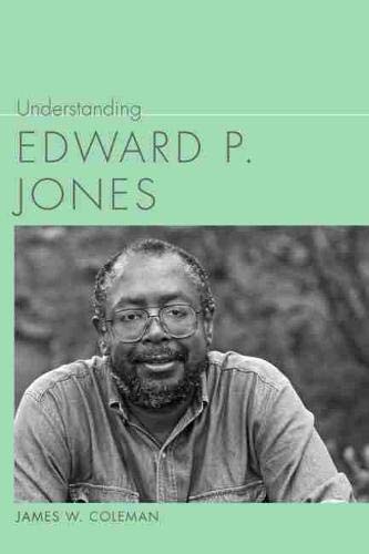 Understanding Edward P. Jones