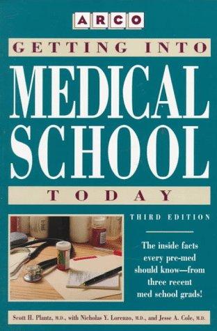 Getting into medical school today