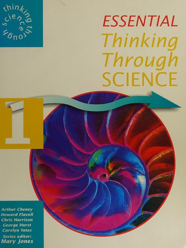 Essential thinking through science