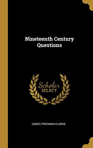 Nineteenth Century Questions