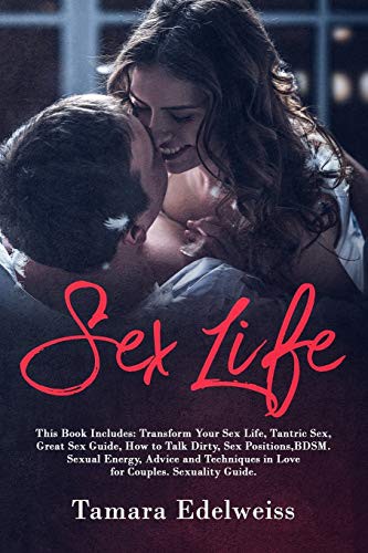 Sex Life : This Book Includes