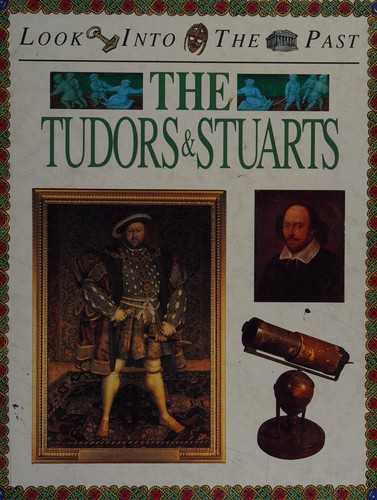 The Tudors & Stuarts