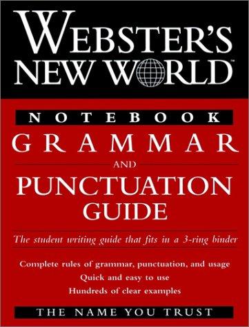 Webster's New World Notebook Grammar & Punctuation Guide (Webster's New World)