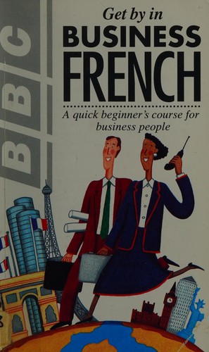 Get by in Business French (Get by in)