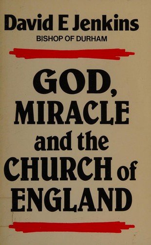 God, Miracle and the Church of England