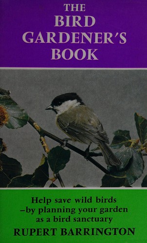The Bird Gardener's Book