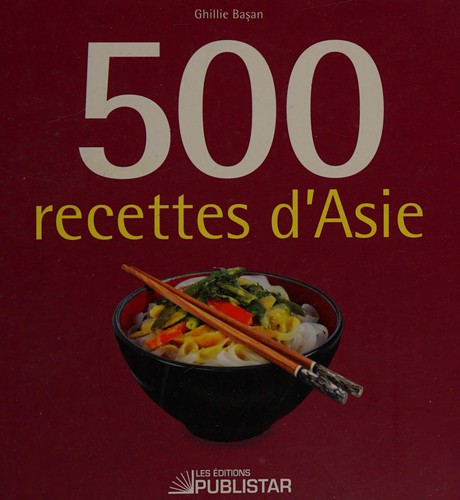 500 recettes d'Asie