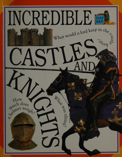 Incredible castles and knights
