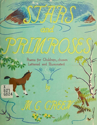 Stars and primroses ; an anthology lettered and illuminated for children