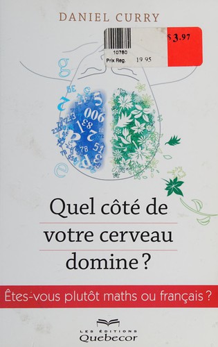 Quel côté de votre cerveau domine?