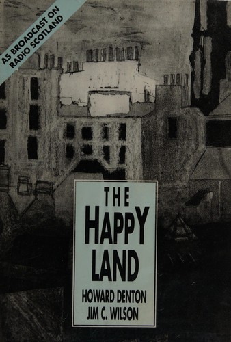 The happy land