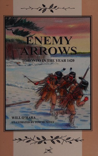 Enemy Arrows - Toronto in the Year 1420
