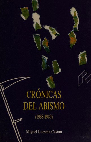 Crónicas del abismo, 1988-1989