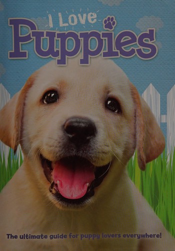 I Love Puppies