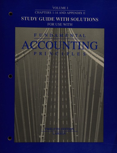 Study guide with solutions for use with Fundamental accounting principles, twelfth edition