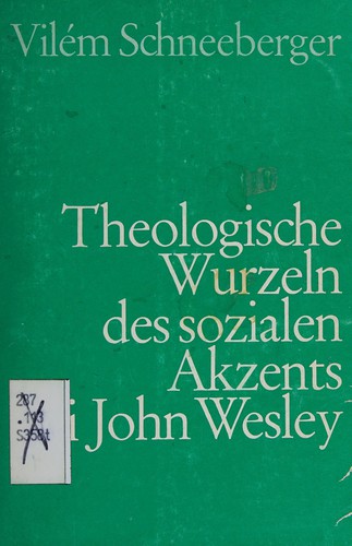 Theologische Wurzeln des sozialen Akzents bei John Wesley