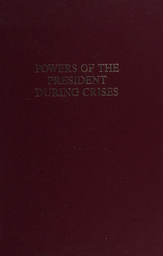 Powers of the President during crises