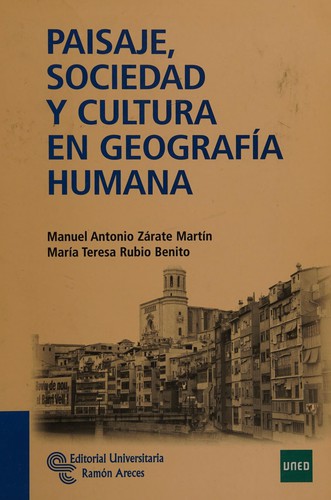 Paisaje, sociedad y cultura en geografía humana