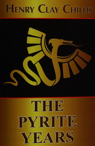 The Pyrite years