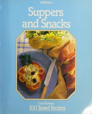 Suppers and snacks