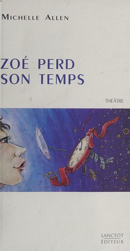 Zoé perd son temps