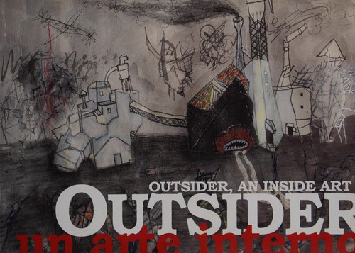 Outsider, un arte interno