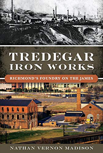 Tredegar Iron Works :