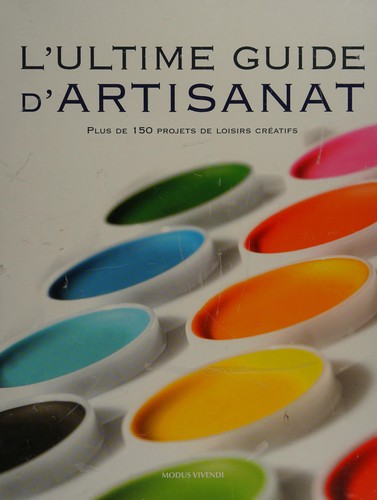 L'ultime guide d'artisanat