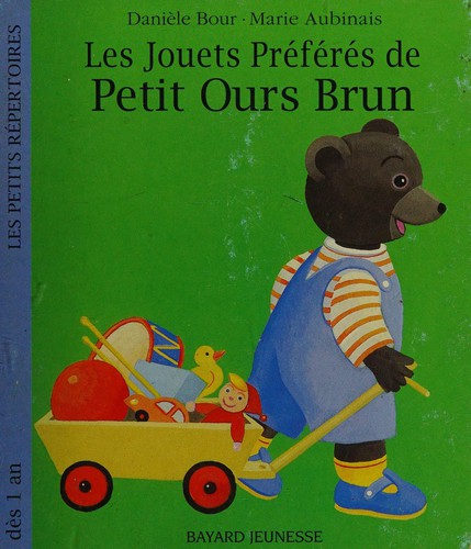 Les jouets préférés de Petit Ours Brun