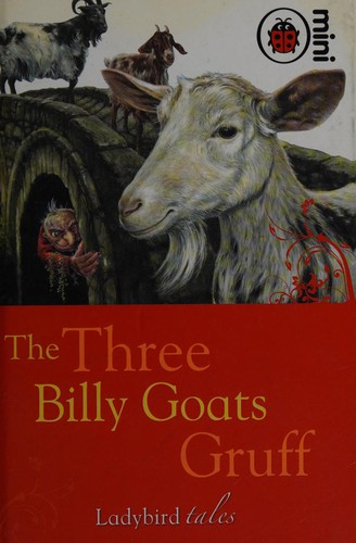 The three billy goats Gruff