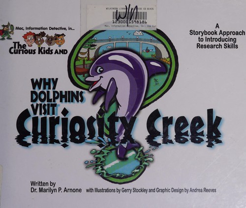 Mac, Information Detective, in-- the Curious Kids and why dolphins visit Curiosity Creek