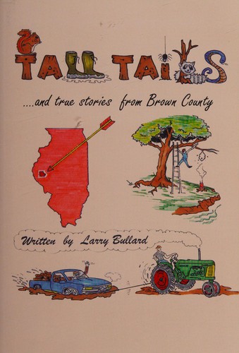 Tall tails and true stories from Brown County