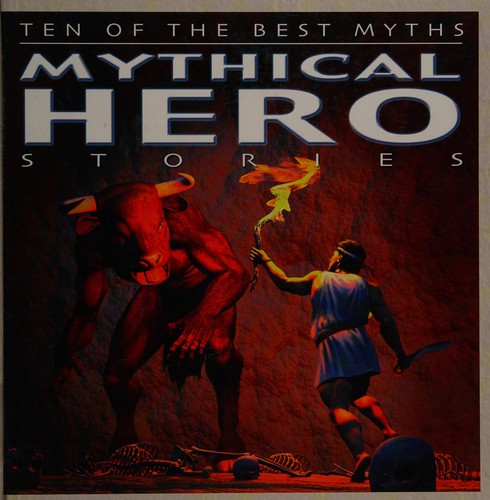 Mythical Hero Stories