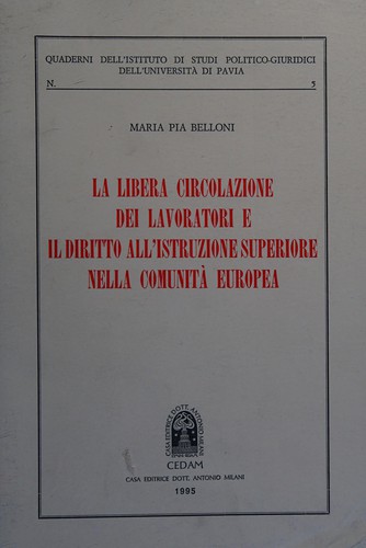 La libera circolazione dei lavoratori e il diritto all'istruzione superiore nella Comunità europea
