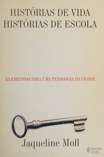 Histórias de vida, histórias de escola