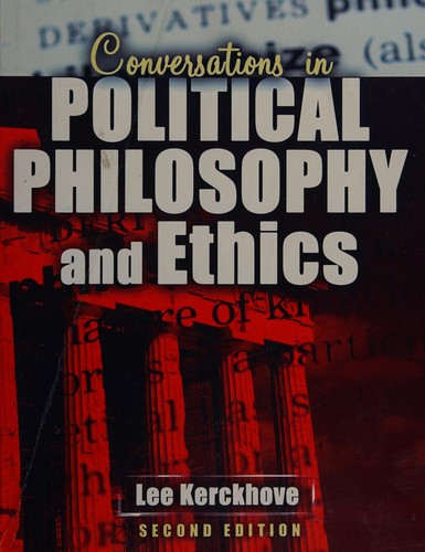 Conversations in Political Philosophy and Ethics