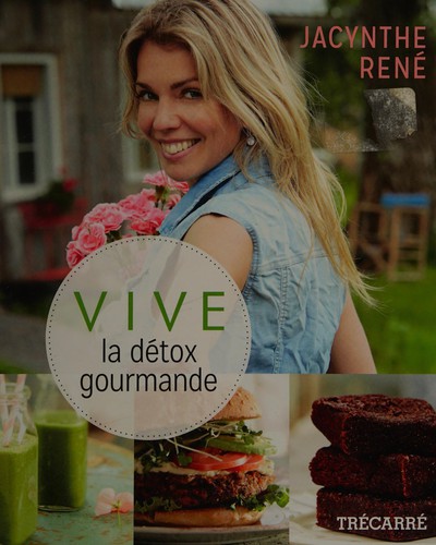 Vive la détox gourmande