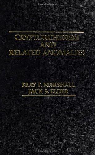Cryptorchidism and related anomalies
