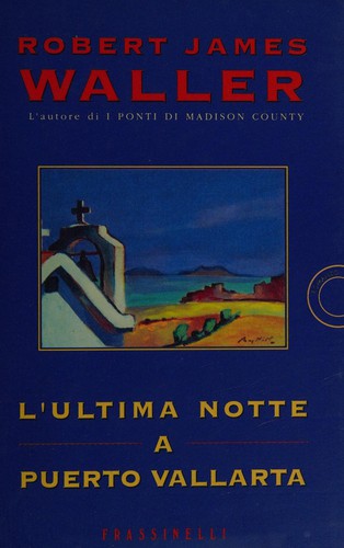 L'ultima notte a Puerto Vallarta