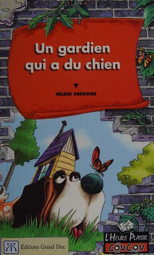 Un gardien qui a du chien