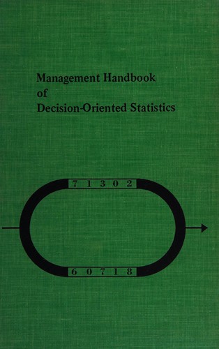 Management handbook of decision-oriented statistics