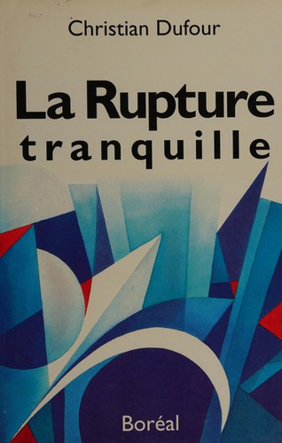 La rupture tranquille